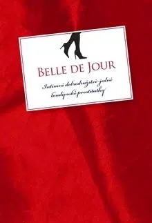 Svetová beletria Intimní dobrodružství jedné londýnské prostitutky - Belle De Jour