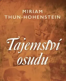 Historické romány Tajemství osudu - Miriam Thun-Hohenstein
