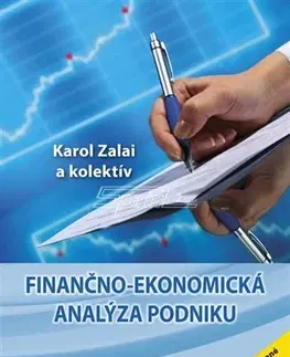 Podnikanie, obchod, predaj Finančno - ekonomická analýza podniku + CD 9. vydanie - Karol Zalai