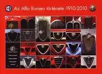 Hobby - ostatné Az Alfa Romeo története 1910-2010 - Ákos Takács,Róbert Groll
