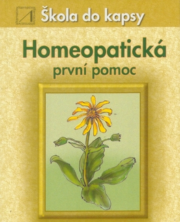 Alternatívna medicína - ostatné Homeopatická první pomoc