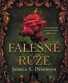 Sci-fi a fantasy Falešné růže - Jessica S. Olsonová