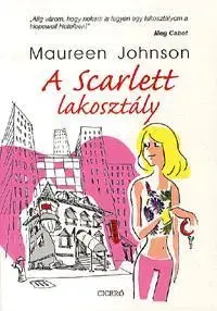 Beletria - ostatné A Scarlett lakosztály - Maureen Johnson
