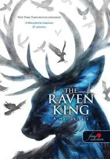 Sci-fi a fantasy The Raven King - A Hollókirály - Maggie Stiefvater,Edit Molnár
