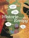 História Historie Evropy - Obrazové putování - Renáta Fučíková