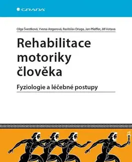 Ošetrovateľstvo, opatrovateľstvo Rehabilitace motoriky člověka - Ivana,Olga