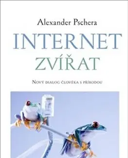 Ekológia, meteorológia, klimatológia Internet zvířat - Alexander Pschera