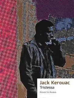 Svetová beletria Tristessa - Jack Kerouac