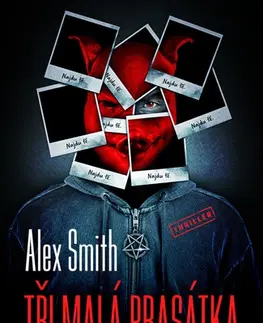 Detektívky, trilery, horory Tři malá prasátka - Alex Smith