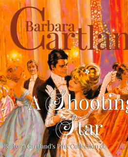 Romantická beletria Saga Egmont A Shooting Star (Barbara Cartland s Pink Collection 90) (EN)