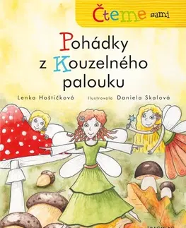 Pre deti a mládež - ostatné Čteme sami: Pohádky z Kouzelného palouku - Lenka Hoštičková