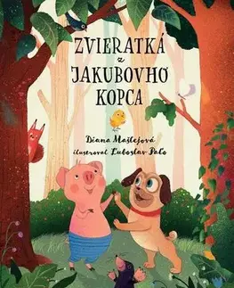 Pre deti a mládež Zvieratká z Jakubovho kopca - Diana Mašlejová