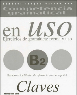 Učebnice a príručky Competencia gramatical en uso B2 Claves