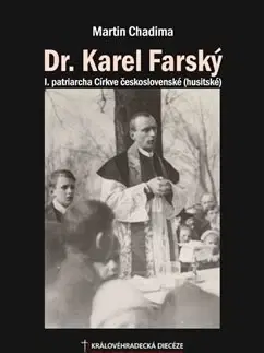 Kresťanstvo Dr. Karel Farský - Martin Chadima
