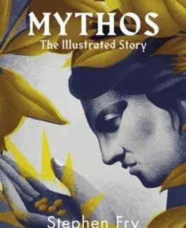 Mytológia Mythos Illustrated - Stephen Fry