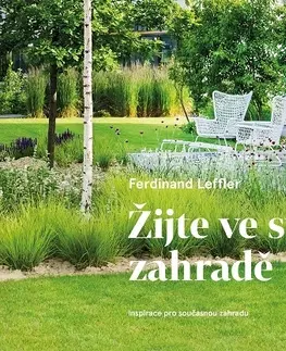 Záhrada Žijte ve své zahradě - Ferdinand Leffler