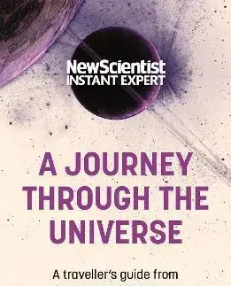 Astronómia, vesmír, fyzika A Journey Through The Universe - New Scientist