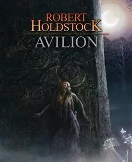 Sci-fi a fantasy Avilion, 2. vydání - Robert Holdstock