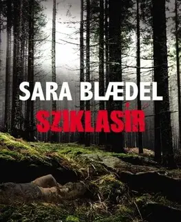 Detektívky, trilery, horory Sziklasír - Sara Blaedelová,Viktória Sulyok