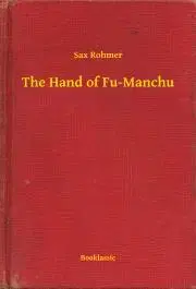 Svetová beletria The Hand of Fu-Manchu - Rohmer Sax