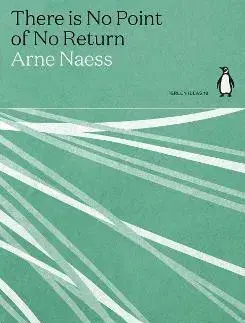 Ekológia, meteorológia, klimatológia There is No Point of No Return - Arne Naess