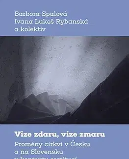 Pre vysoké školy Vize zdaru, vize zmaru - Barbora Spalová,Ivana Lukeš Rybanská