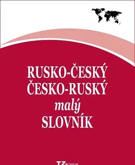 Učebnice a príručky Rusko-český/ česko-ruský malý slovník - Kolektív autorov