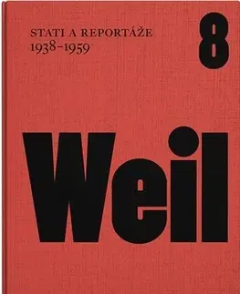 História - ostatné Stati a reportáže 1938 - 1959 - Jiří Weil,Michael Špirit