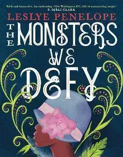 Sci-fi a fantasy Monsters We Defy - Leslye Penelope