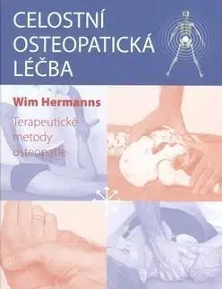Alternatívna medicína - ostatné Celostní osteopatická léčba - Wim Hermanns