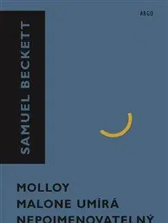 Svetová beletria Molloy, Malone umírá, Nepojmenovatelný, 3. vydanie - Samuel Beckett,Tomáš Hrách