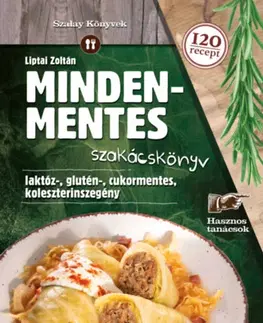 Kuchárky - ostatné Mindenmentes szakácskönyv - Zoltán Liptai