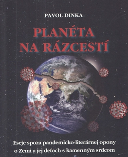 Slovenská beletria Planéta na rázcestí - Pavol Dinka