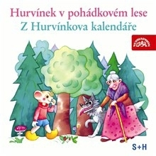 Rozprávky SUPRAPHON a.s. Hurvínek v pohádkovém lese, Z Hurvínkova kalendáře
