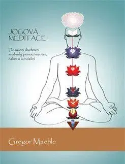Joga, meditácia Jógová meditace - Gregor Maehle