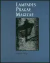 Fotografia Lampades Pragae Magicae - Stanislav Tůma,neuvedený
