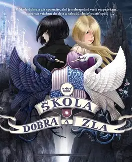 Fantasy, upíri Škola dobra a zla, 2. vydanie - Soman Chainani,Zora Ličková