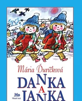 Rozprávky Danka a Janka, 14. vydanie - Mária Ďuričková,Božena Plocháňová
