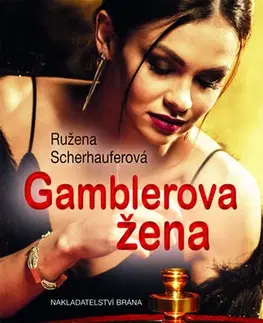 Slovenská beletria Gamblerova žena (CZ) - Ružena Scherhauferová