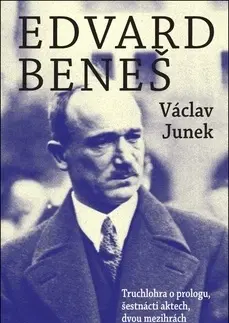 História Edvard Beneš - Václav Junek