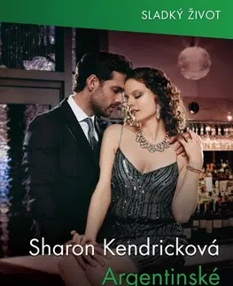Romantická beletria Argentinské tango - Sharon Kendrick