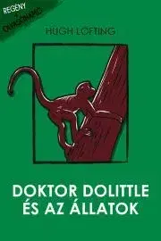 Rozprávky Doktor Dolittle és az állatok - Lofting Hugh