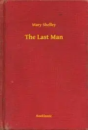 Svetová beletria The Last Man - Mary Shelley