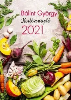Záhrada - Ostatné Kertésznapló 2021 - György Bálint