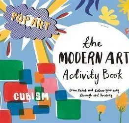 Maľovanky pre dospelých The Modern Art Activity Book - Ashley Le Quere