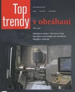 Veda, technika, elektrotechnika Top Trendy v obrábaní VIII. časť