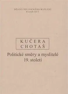 Politológia Dějiny politického myšlení III/2 - Jiří Chotaš,Rudolf Kučera