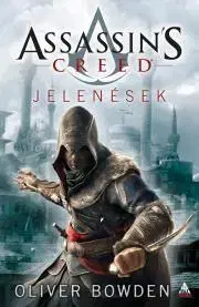 Sci-fi a fantasy Assassin's Creed: Jelenések - Oliver Bowden