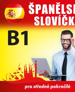 Jazykové učebnice - ostatné Poslechová angličtina Španělská slovíčka B1