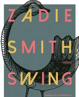 Svetová beletria Swing Time - Zadie Smith